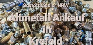 Schrottankauf Krefeld